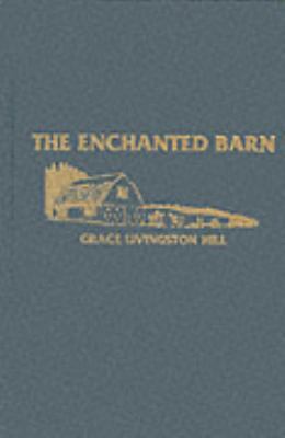The Enchanted Barn 089190039X Book Cover