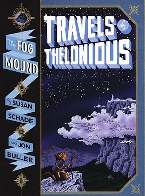 Travels of Thelonious (Fog Mound Trilogy) 1847382568 Book Cover
