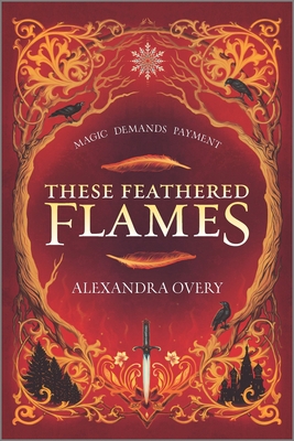 These Feathered Flames 1335426272 Book Cover