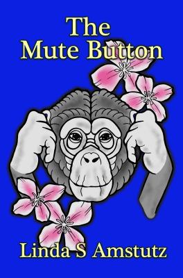 The Mute Button 098340058X Book Cover