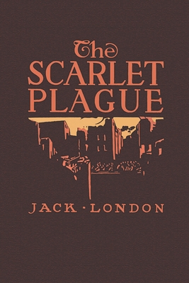 The Scarlet Plague 1434105407 Book Cover