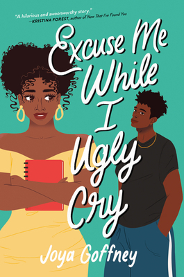 Excuse Me While I Ugly Cry 0063024799 Book Cover