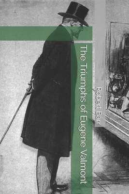 The Triumphs of Eugene Valmont            Book Cover