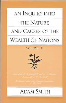 An Inquiry Into the Nature and Causes of the We... 0865970076 Book Cover