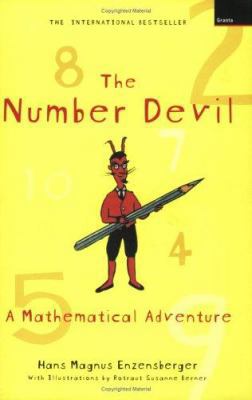 The Number Devil: A Mathematical Adventure 1862073910 Book Cover