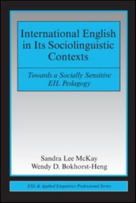 International English in Its Sociolinguistic Co... 0805863389 Book Cover