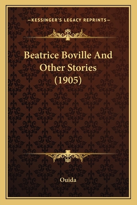 Beatrice Boville And Other Stories (1905) 1164585169 Book Cover