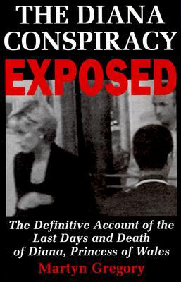 The Diana Conspiracy Exposed 1587540010 Book Cover
