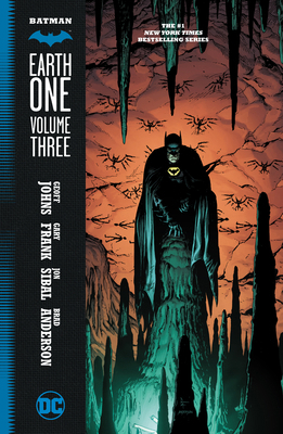 Batman: Earth One Vol. 3 1401259049 Book Cover