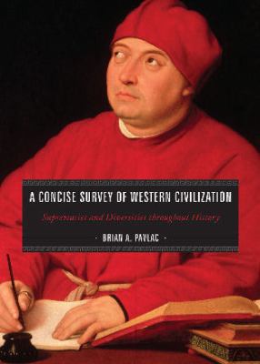 A Concise Survey of Western Civilization: Supre... 1442205547 Book Cover