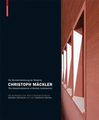 Christoph Mäckler: Die Rematerialisierung Der M... 3764362731 Book Cover
