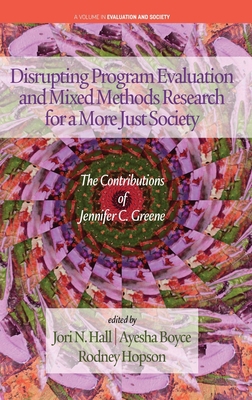 Disrupting Program Evaluation and Mixed Methods... B0BQ8LZ6YF Book Cover