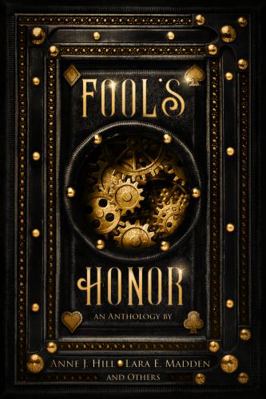 Fool's Honor: An Anthology (Black and Gold Anth... 1956499032 Book Cover
