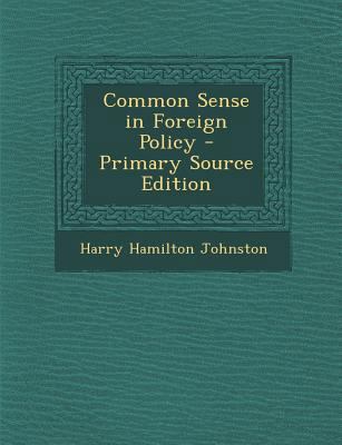 Common Sense in Foreign Policy 1287732364 Book Cover
