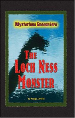The Loch Ness Monster (Mysterious Encounters) 0737735198 Book Cover
