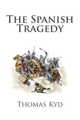 The Spanish Tragedy 1495341801 Book Cover