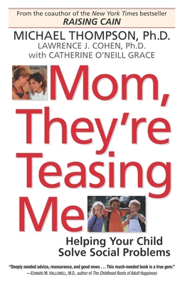 Mom, They're Teasing Me: Helping Your Child Sol... B00A2LYX1E Book Cover