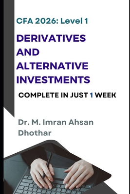 CFA level 1: Derivatives and Alternative Invest... B0DCTS5TG4 Book Cover