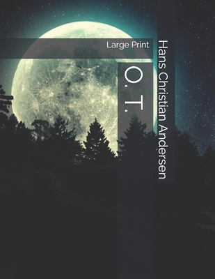 O. T.: Large Print 1698537743 Book Cover