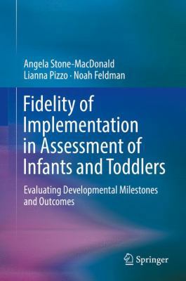 Fidelity of Implementation in Assessment of Inf... 3319746170 Book Cover