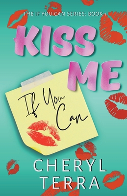 Kiss Me If You Can 1998818179 Book Cover