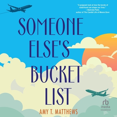 Someone Else's Bucket List B0CNQXYQ8R Book Cover