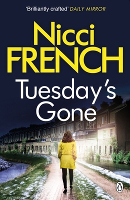 Tuesday's Gone. Nicci French 0241950333 Book Cover