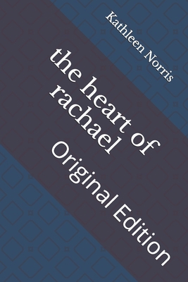 The heart of rachael: Original Edition B093B8HBGG Book Cover