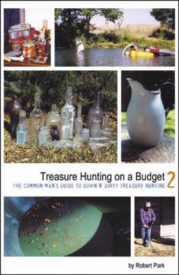 Treasure Hunting on a Budget: 2 0741422158 Book Cover