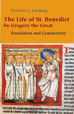 Life of Saint Benedict by Gregory the Great: Tr... 0814632629 Book Cover