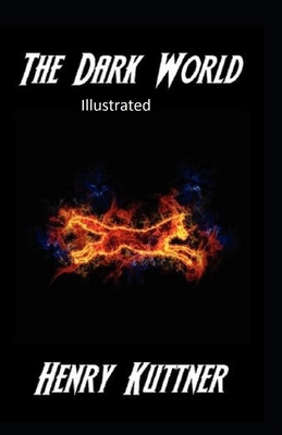 The Dark World Illustrated B08JQCHV8G Book Cover
