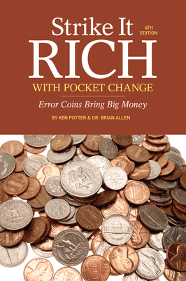 Strike It Rich with Pocket Change: Error Coins ... 1440235708 Book Cover
