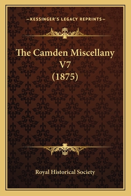 The Camden Miscellany V7 (1875) 1166310728 Book Cover