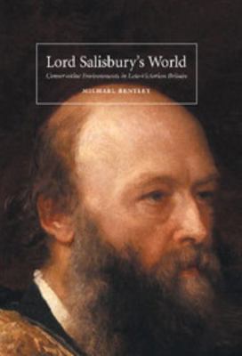 Lord Salisbury's World: Conservative Environmen... 052144506X Book Cover