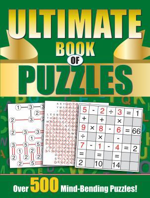 Ultimate Book of Puzzles [Oct 11, 2010] Editors... 1450813798 Book Cover
