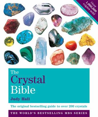 The Crystal Bible : A Definitive Guide to Crystals 1841811750 Book Cover