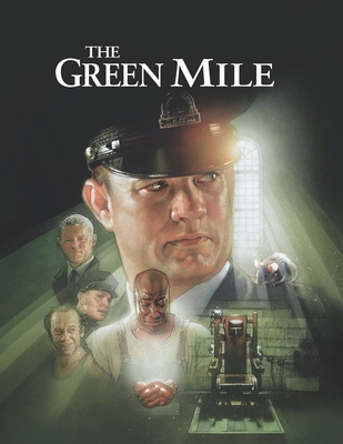 The Green Mile: Movie script B086P7GB7J Book Cover