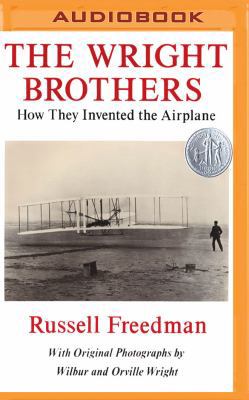 The Wright Brothers: How They Invented the Airp... 1531878865 Book Cover