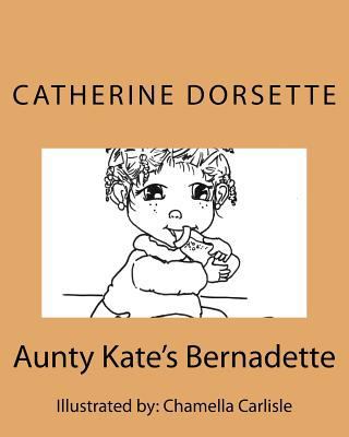 Aunty Kate's Bernadette 1724568949 Book Cover