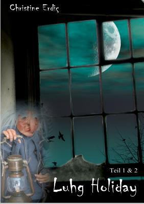 Luhg Holiday [German] 3743152622 Book Cover
