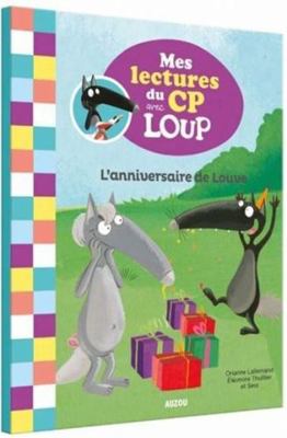 MES LECTURES DU CP AVEC LOUP - L'ANNIVERSAIRE D... [French] 2733869302 Book Cover