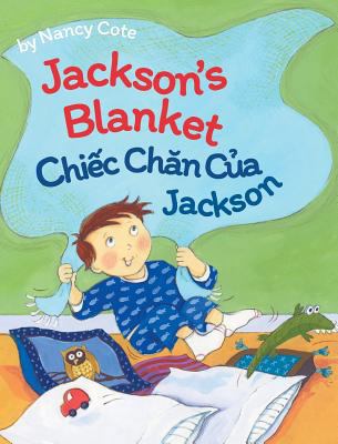 Jackson's Blanket / Chiec Chan Cua Jackson: Bab... [Large Print] 1683042212 Book Cover
