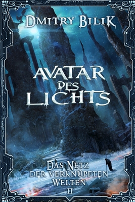 Avatar des Lichts (Das Netz der verknüpften Wel... [German] 8076196051 Book Cover