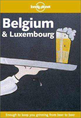 Lonely Planet Belgium & Luxembourg (Belgium and... 1864502452 Book Cover