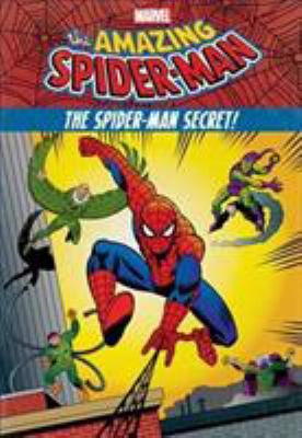 The Amazing Spider-Man: The Spider-Man Secret! 1484749286 Book Cover