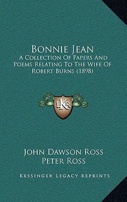 Bonnie Jean: A Collection of Papers and Poems R... 1164721089 Book Cover