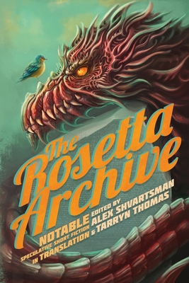 The Rosetta Archive: Notable Speculative Short ... 195106402X Book Cover