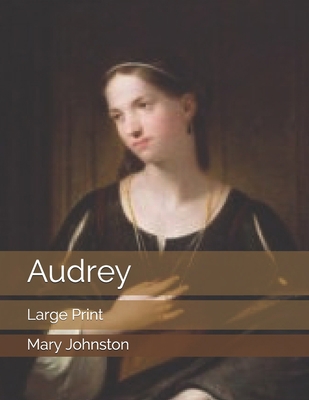 Audrey: Large Print 1698413149 Book Cover
