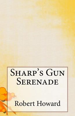 Sharp's Gun Serenade 1500672645 Book Cover