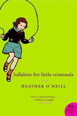 Lullabies for Little Criminals 0060875070 Book Cover